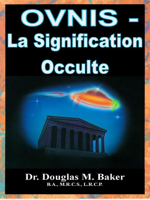 Title details for Ovnis--La Signification Occulte by Douglas M. Baker - Available